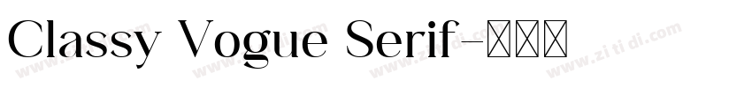 Classy Vogue Serif字体转换